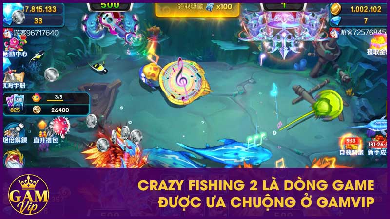 Crazy Fishing 2 là dòng game được ưa chuộng ở GamVip