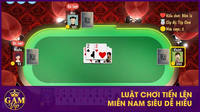 Luật chơi Tiến Lên Miền Nam siêu dễ hiểu